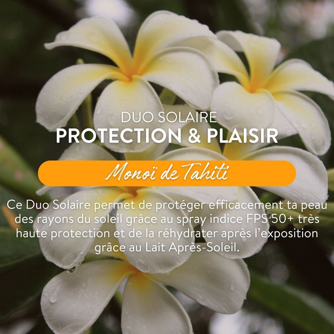 Duo Solaire - Protection & Pleasure - Monoï de Tahiti