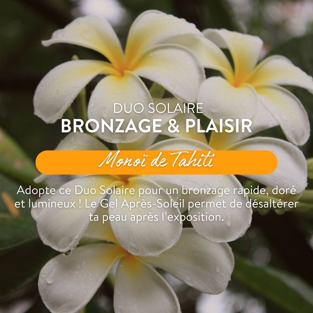 Duo Solaire - Bronzage & Plaisir - Monoï de Tahiti