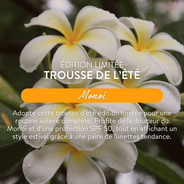 Trousse de l'Été - Édition limitée - Monoï