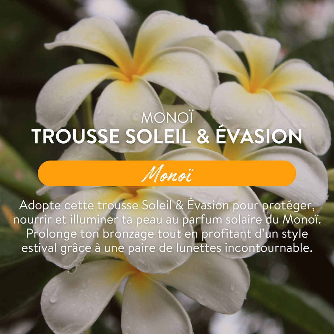 Trousse Soleil  & Évasion – Monoï